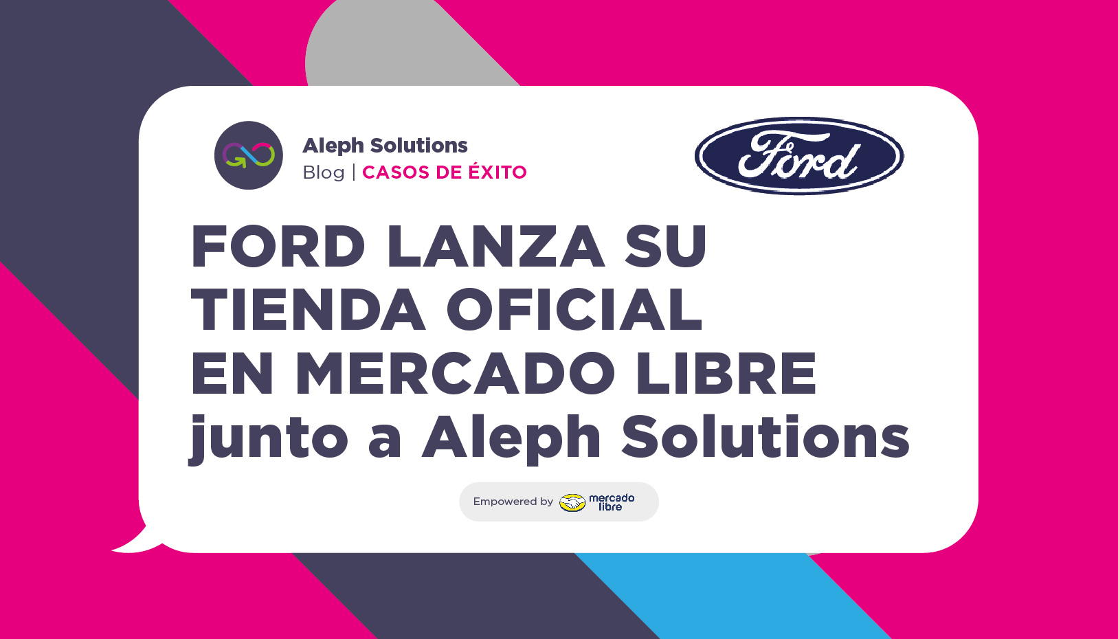 Ford lanza su tienda oficial en Mercado Libre con Aleph Solutions como plataforma
